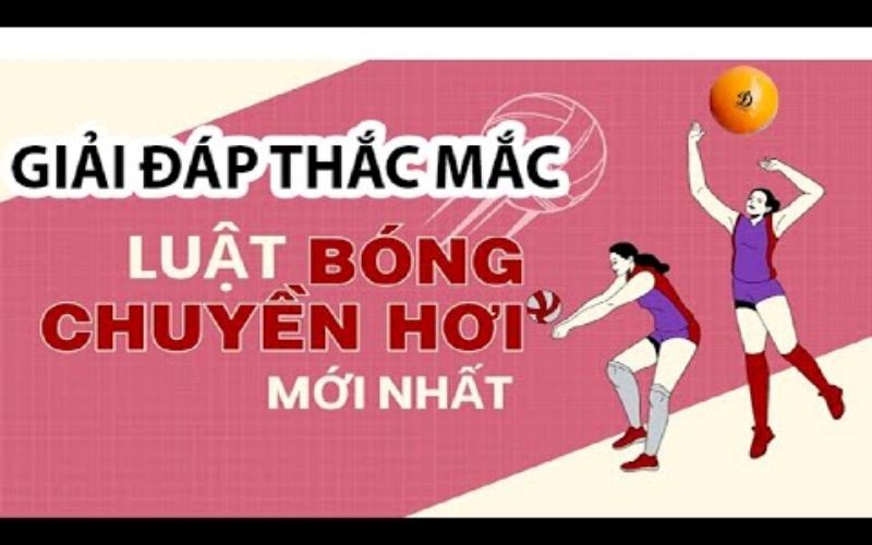 Luật Bóng Chuyền Hơi