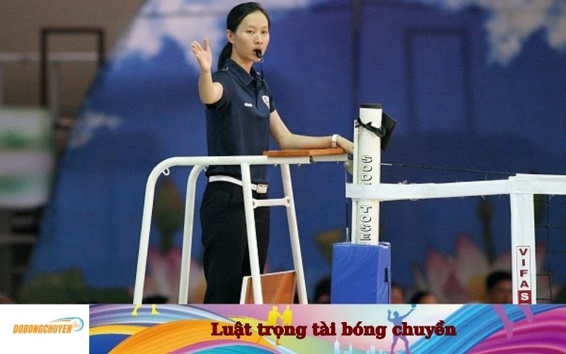 Luật trọng tài bóng chuyền
