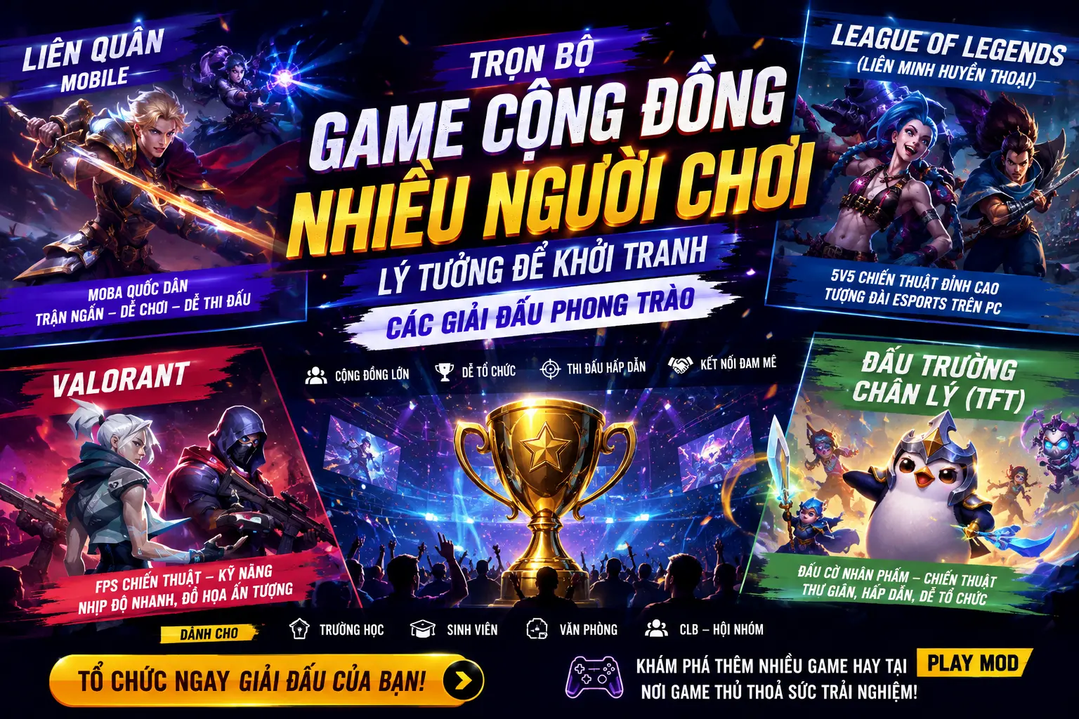 Trọn bộ game cộng đồng nhiều người chơi cho giải đấu phong trào